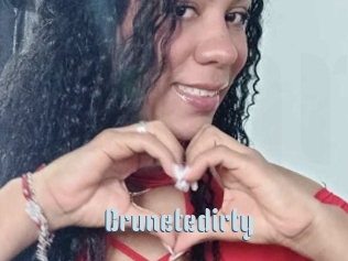 Brunetedirty
