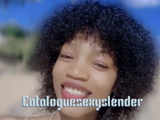 Cataloguesexyslender