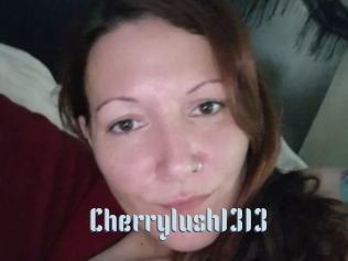 Cherrylush1313