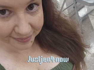 Justjen4now
