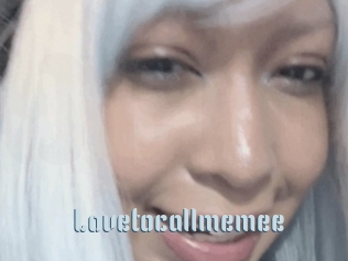 Lovetocallmemee