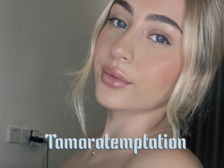 Tamaratemptation